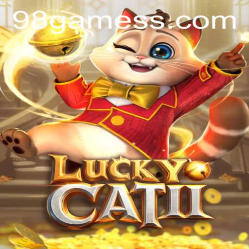 Exploring LuckyCatII: Delve into the World of 98.game